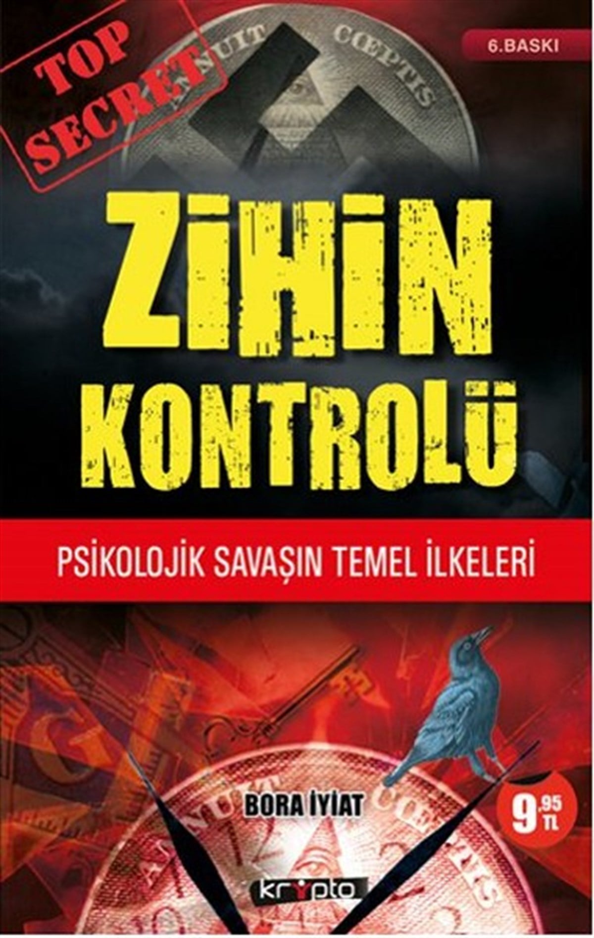 Bora İyiatGenel Politika & Siyaset Bilim & Siyaset Tarihi KitaplarıZihin Kontrolü