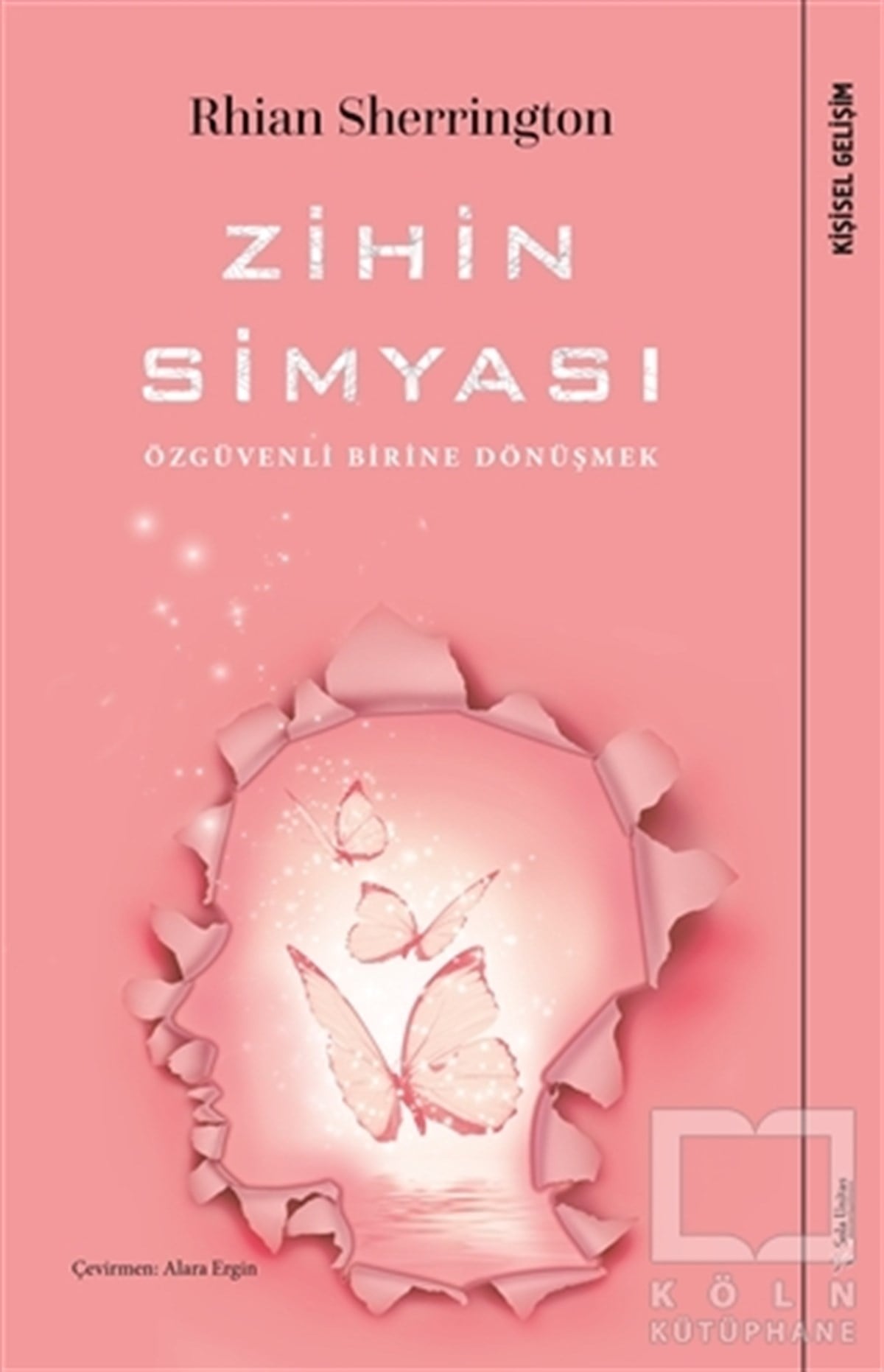 Rhian SherringtonKişisel Gelişim KitaplarıZihin Simyası