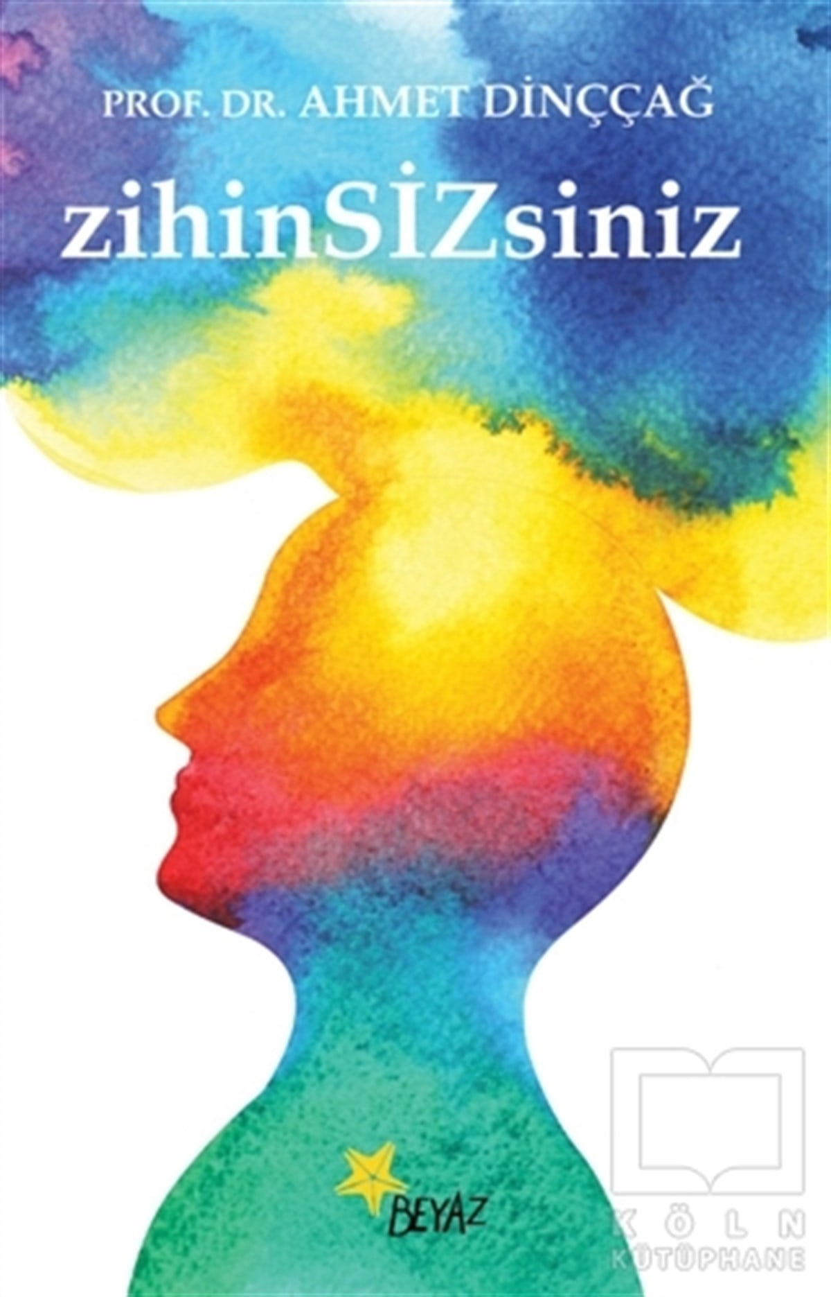 Ahmet DinççağKişisel GelişimZihin Sizsiniz