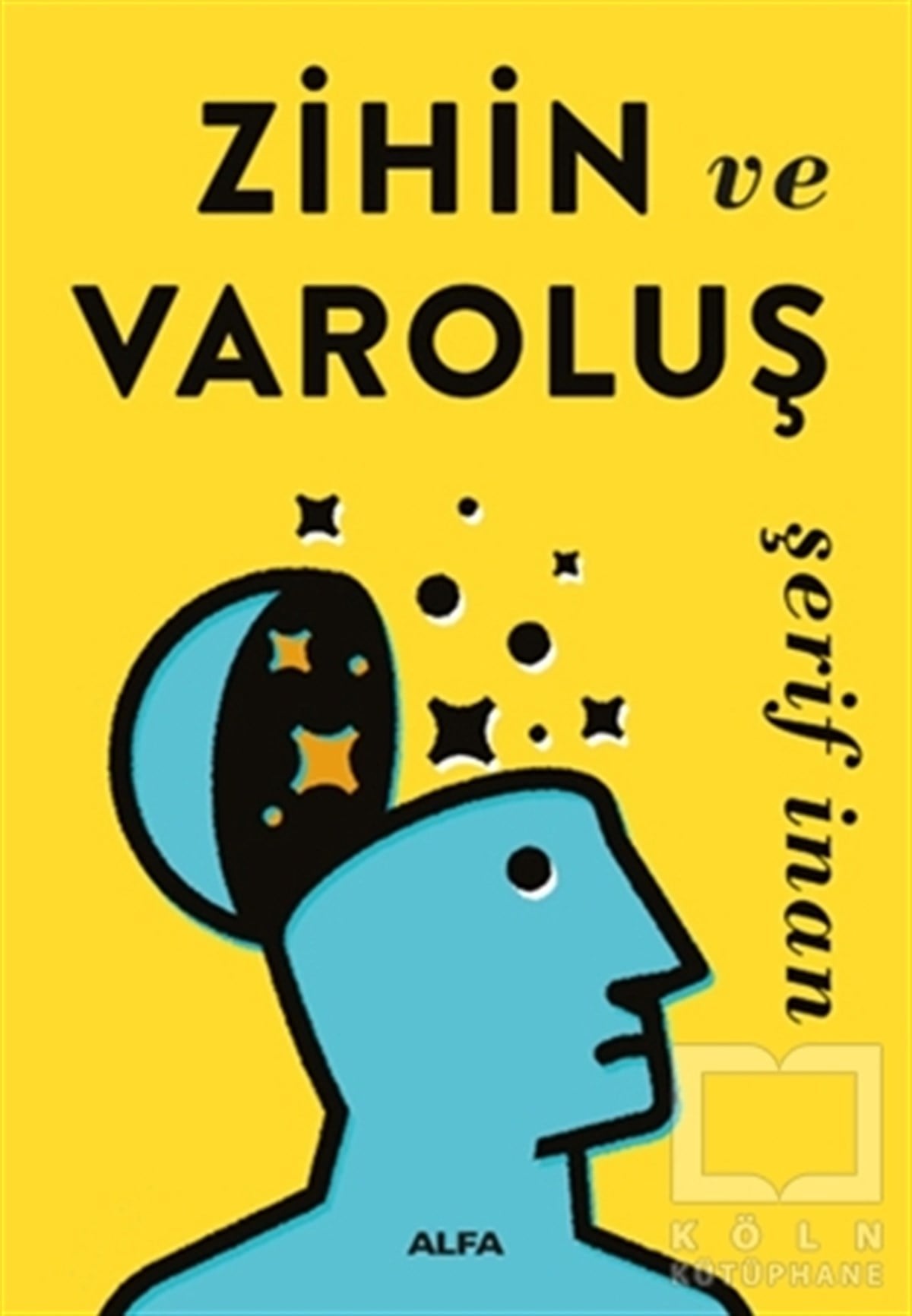 Şerif İnanDiğerZihin ve Varoluş