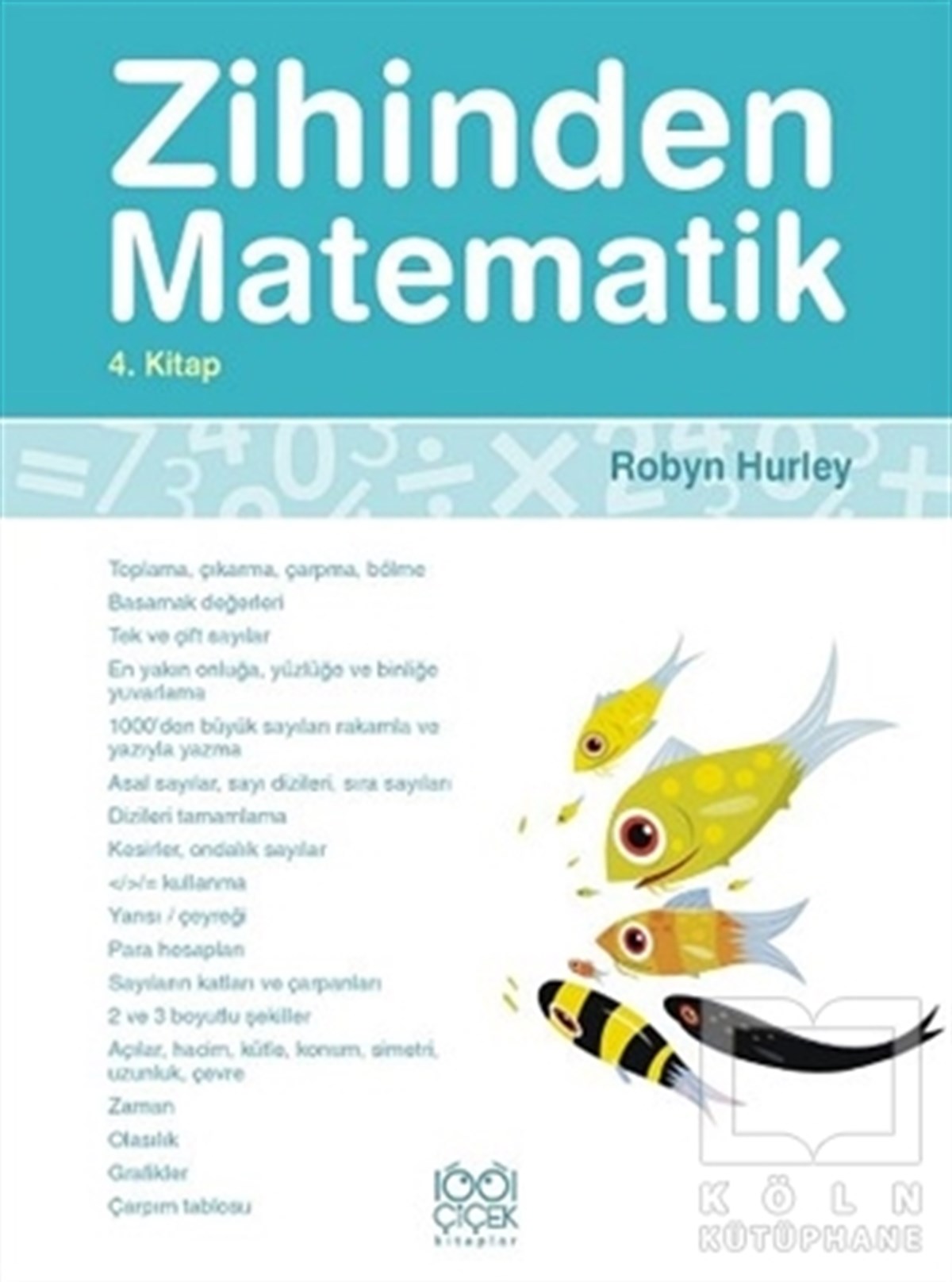 Robyn HurleyDiğerZihinden Matematik 4. Kitap