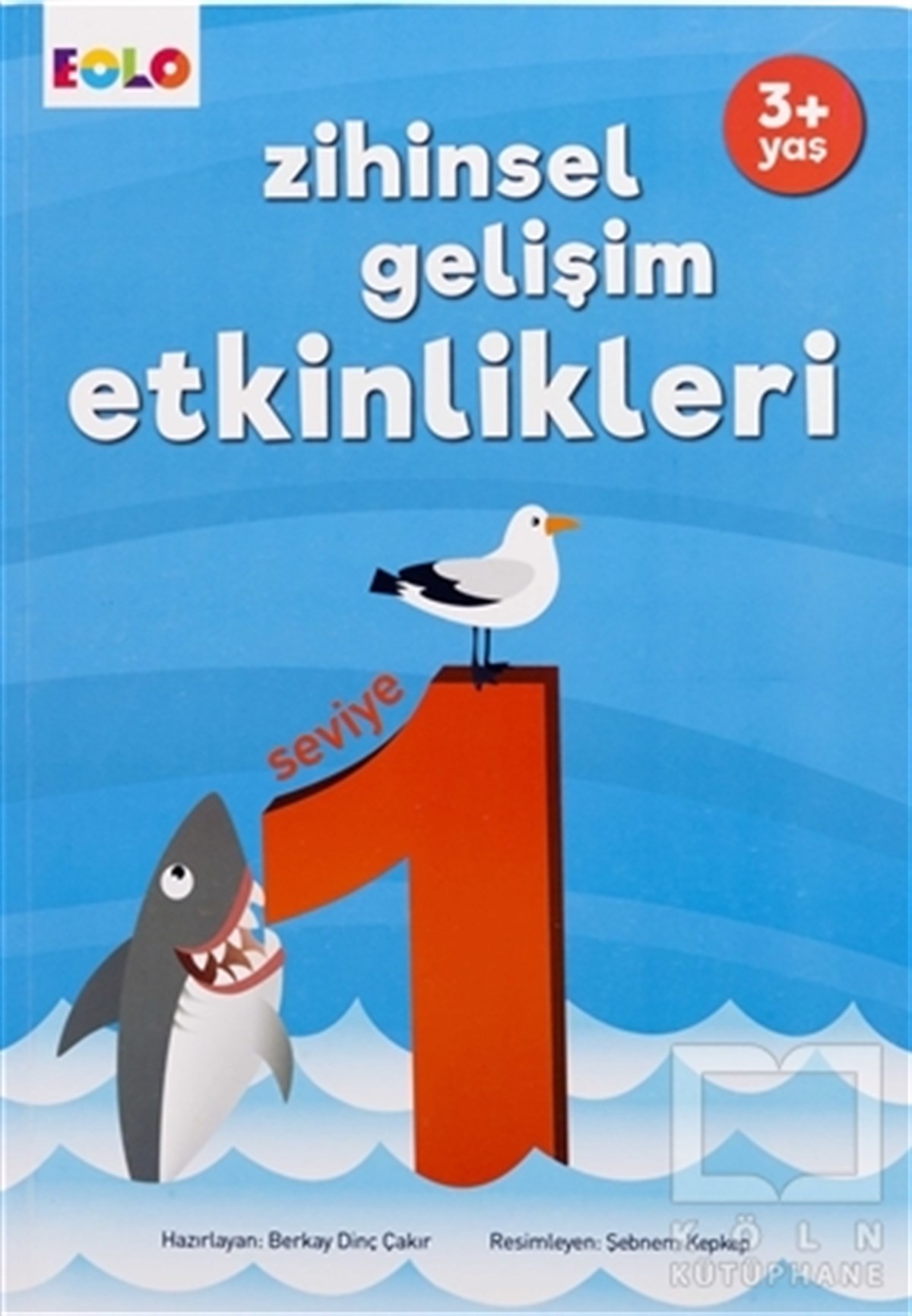 Berkay Dinç ÇakırZeka GelişimiZihinsel Gelişim Etkinlikleri 1
