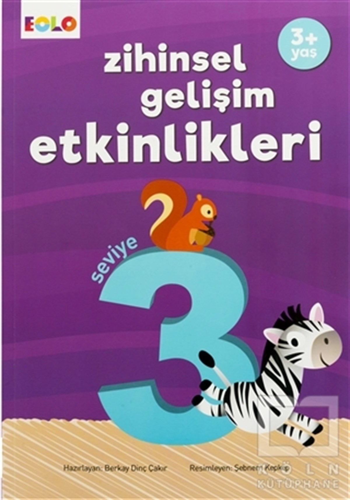 Berkay Dinç ÇakırZeka GelişimiZihinsel Gelişim Etkinlikleri 3