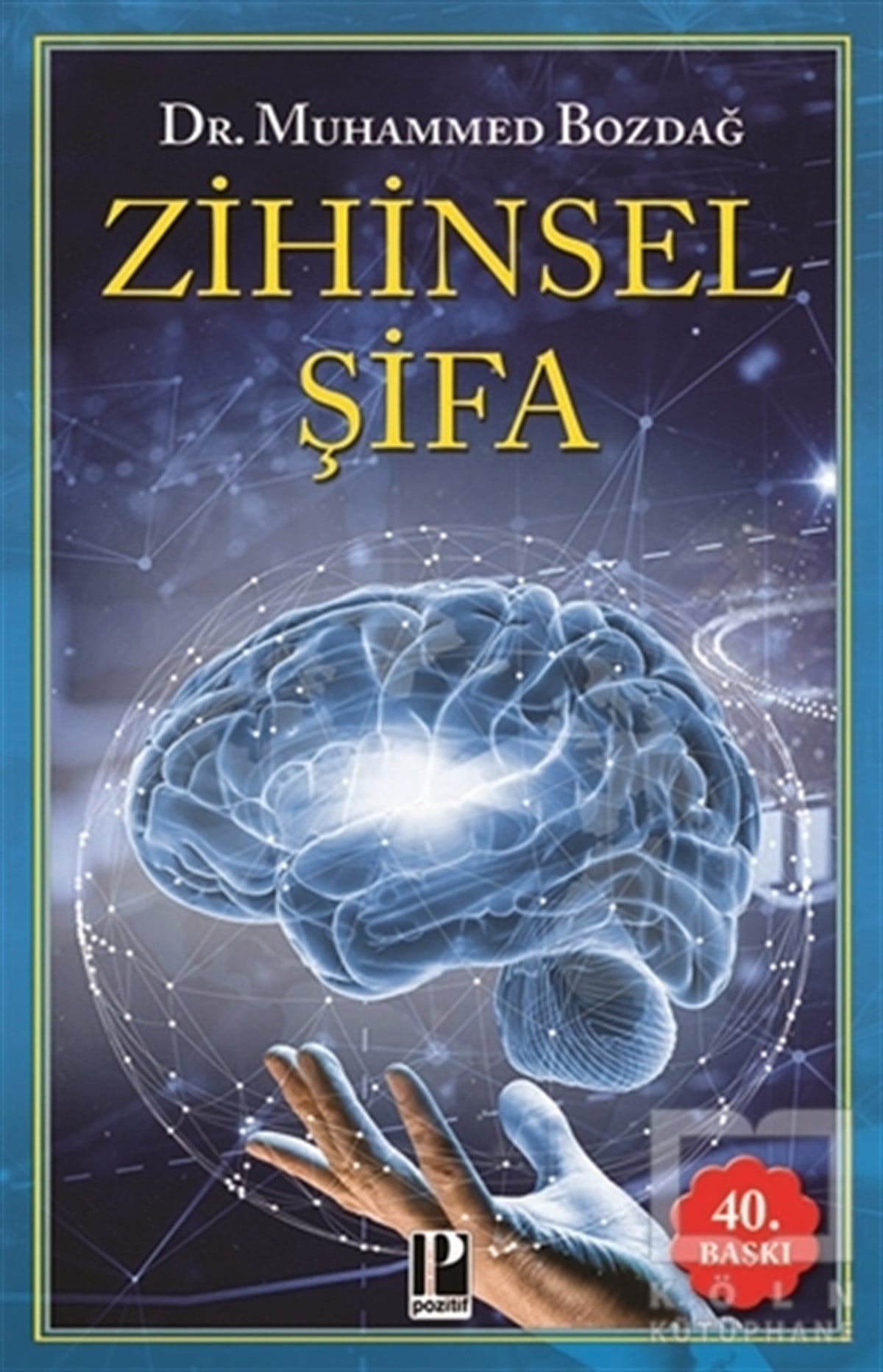 Muhammed BozdağKişisel Gelişim KitaplarıZihinsel Şifa