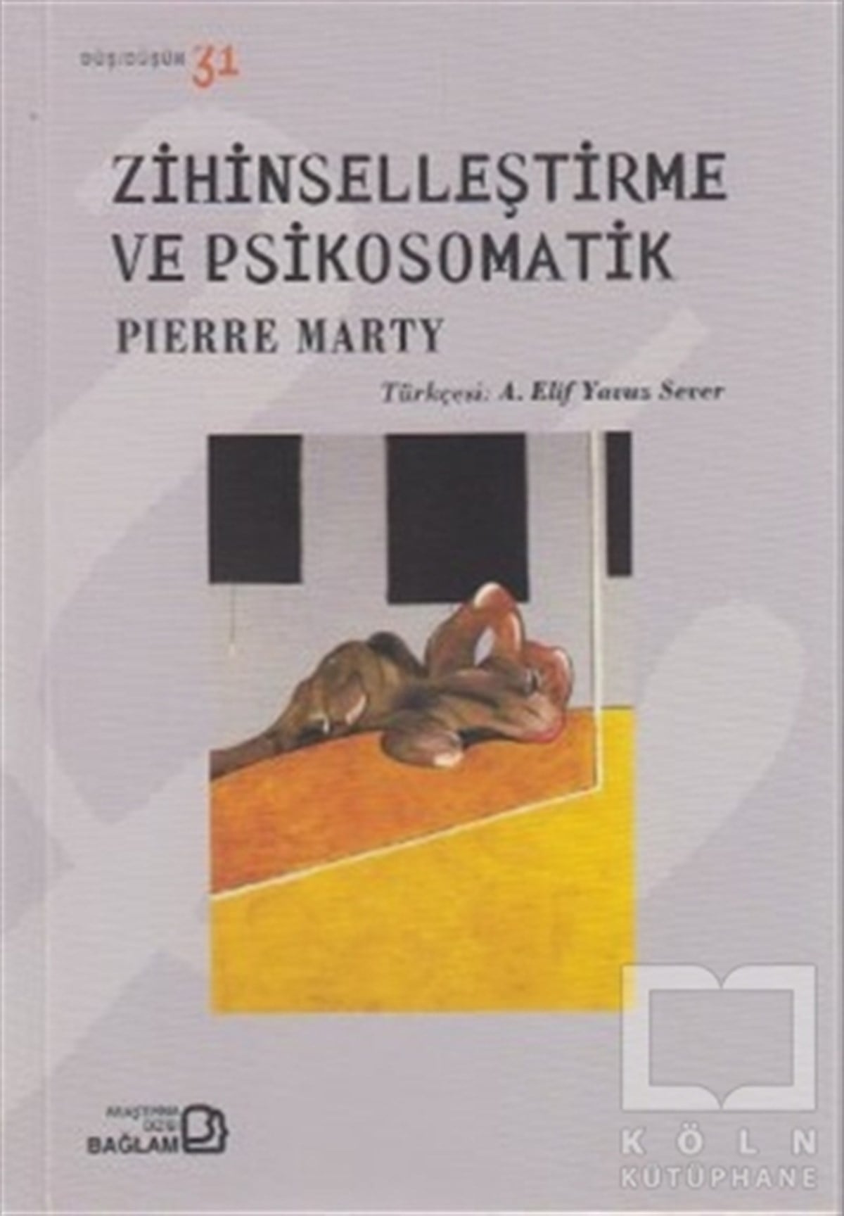 Pierre MartyPsikolojiZihinselleştirme ve Psikosomatik