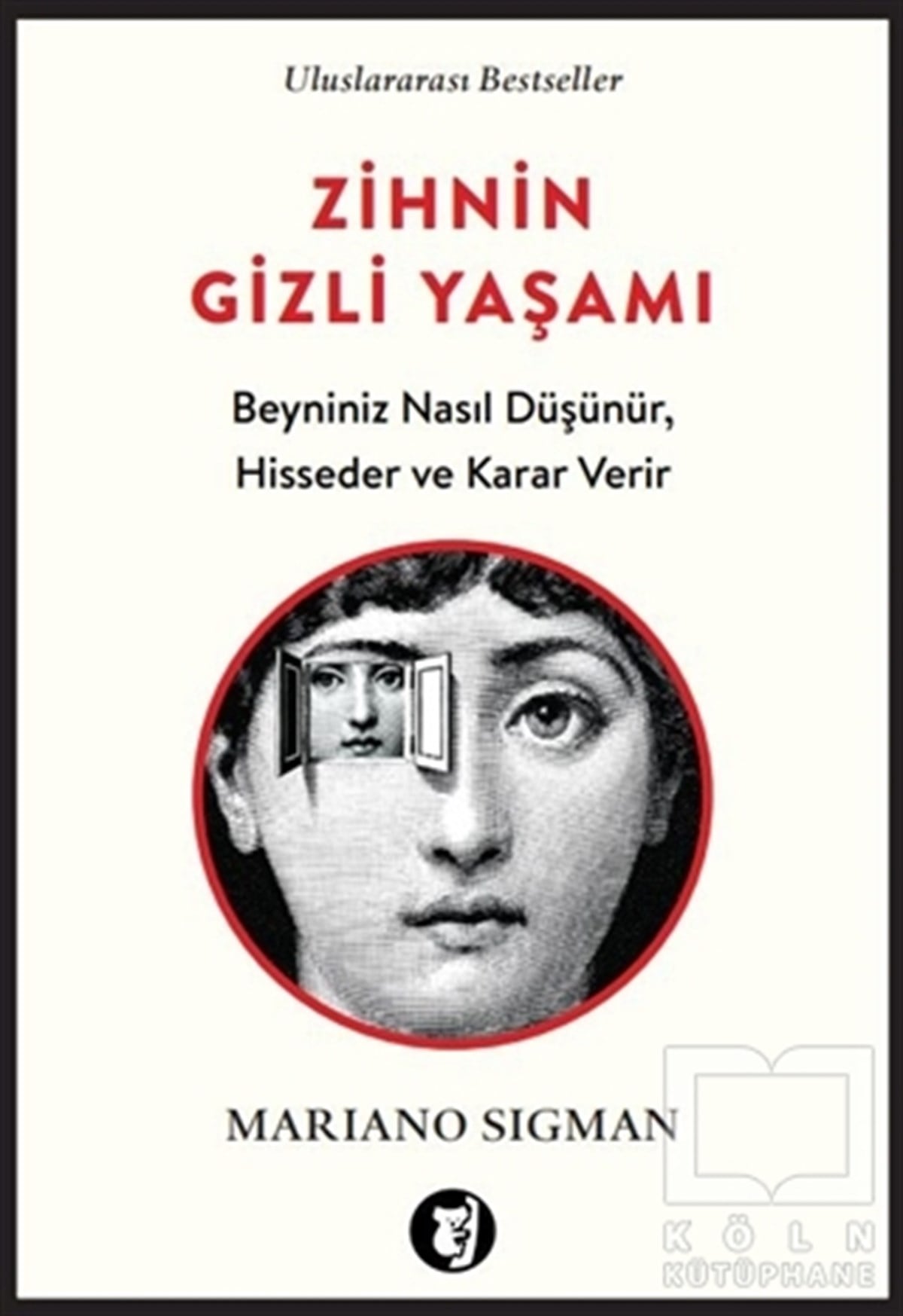 Mariano SigmanPopüler Bilim KitaplarıZihnin Gizli Yaşamı