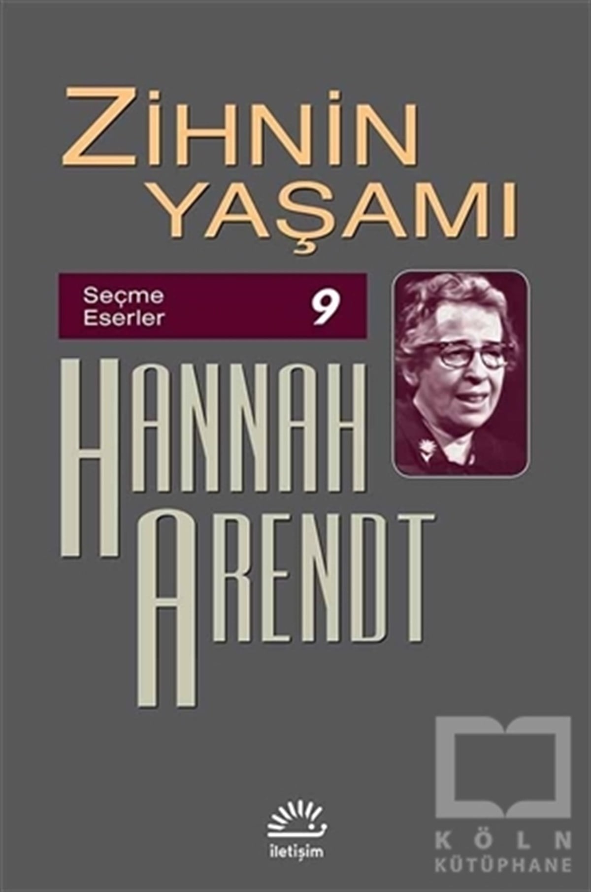 Hannah ArendtDiğerZihnin Yaşamı