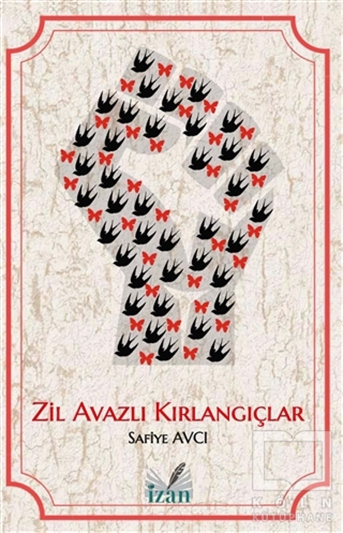 Safiye AvcıTürkçe Şiir KitaplarıZil Avazlı Kırlangıçlar