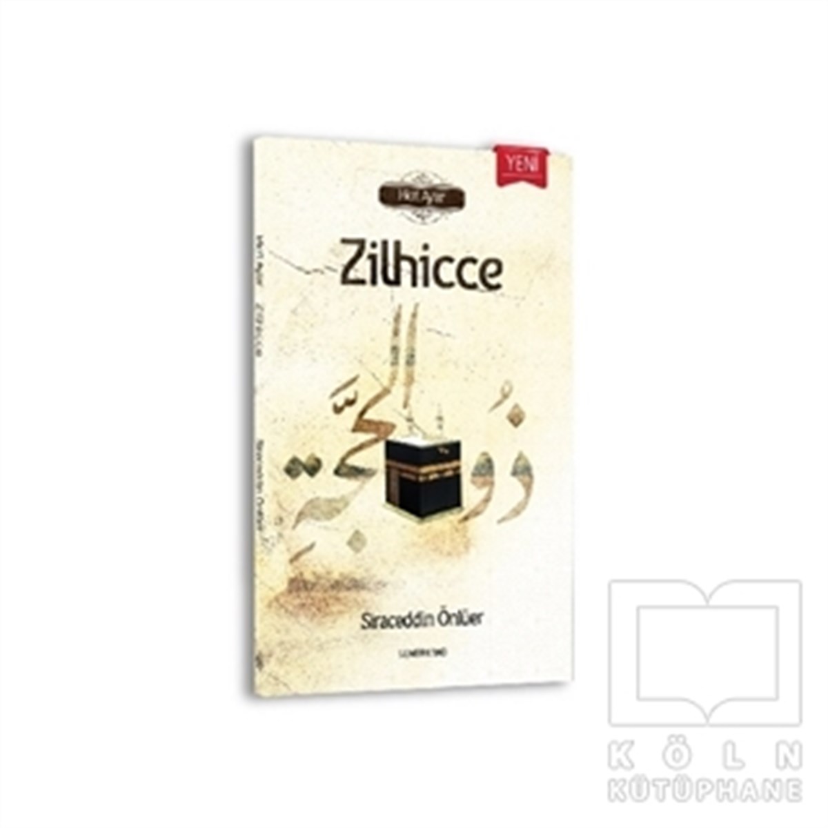 Siraceddin ÖnlüerDiğerZilhicce