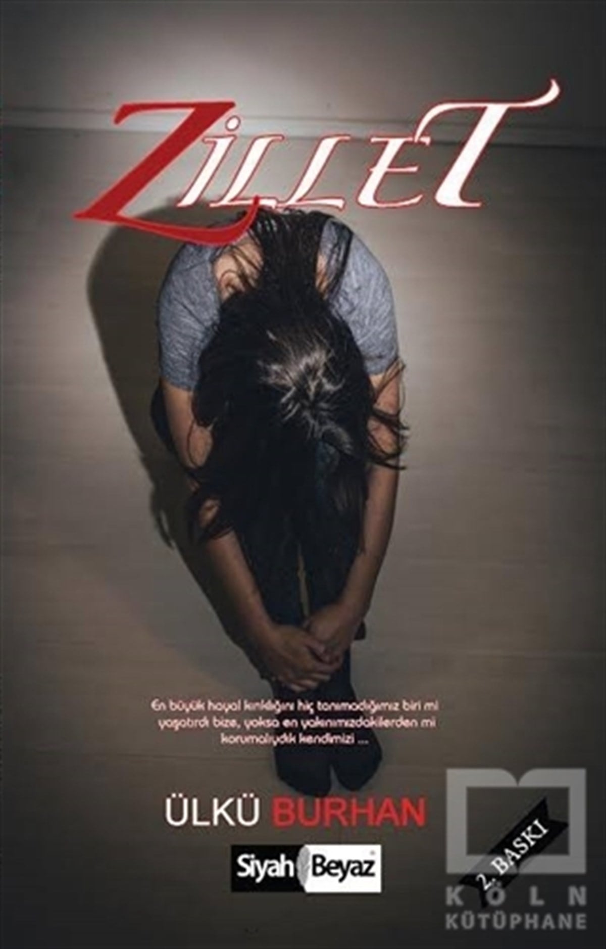 Ülkü BurhanRomanZillet