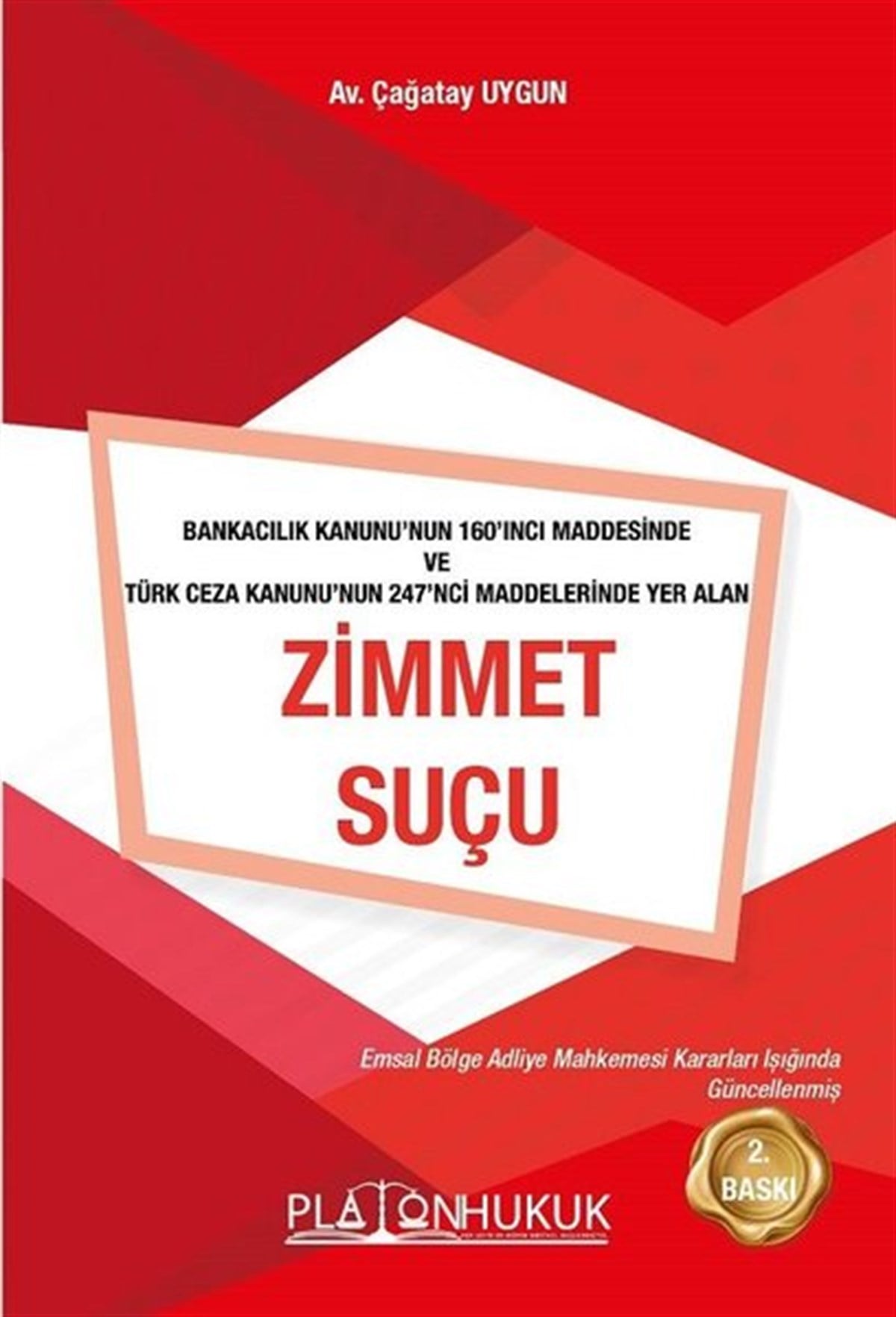 Çağatay UygunHukuk Üzerine KitaplarZimmet Suçu