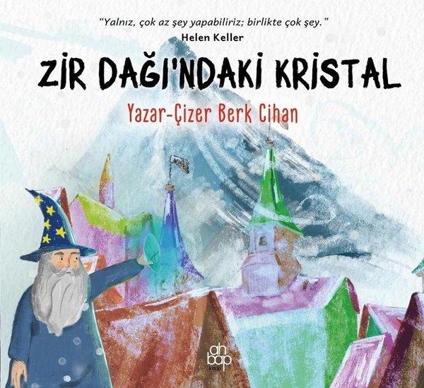 Berk CihanEgitim Etkinlik KitaplariZir Dağı'ndaki Kristal