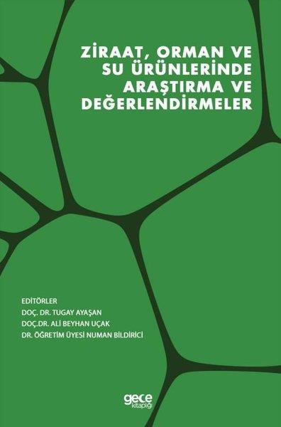 KolektifInceleme - KuramZiraat Orman ve Su Ürünlerinde Araştırma ve Değerlendirmeler