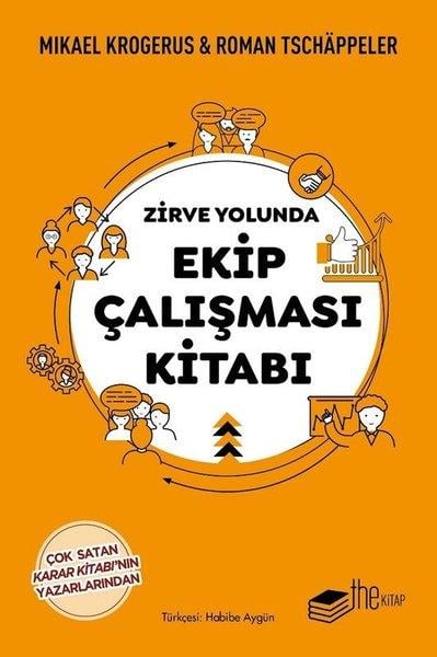 Mikael KrogerusYönetim / İş Geliştirme / KaliteZirve Yolunda Ekip Çalışması Kitabı