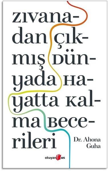 Ahona GuhaPsikoloji KitaplarıZıvanadan Çıkmış Dünyada Hayatta Kalma Becerileri