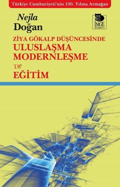 Nejla DoğanSosyoloji KitaplarıZiya Gökalp Düşüncesinde Uluslaşma Modernleşme ve Eğitim
