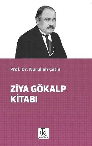 Nurullah ÇetinEleştiri & Kuram & İnceleme KitaplarıZiya Gökalp Kitabı
