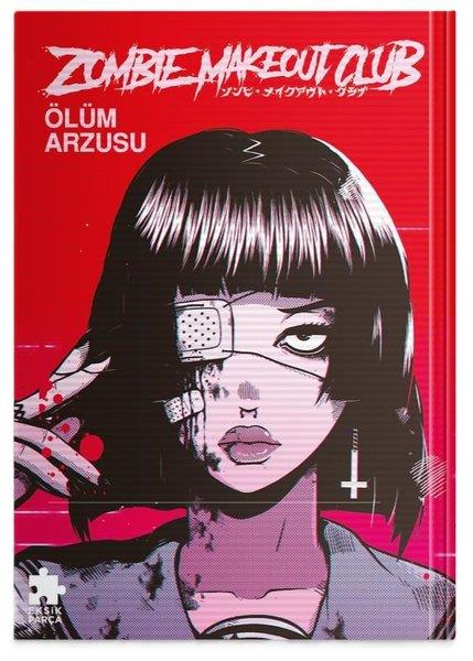 Peter R. RichardsonÇizgi RomanlarZombie Makeout Club Birinci Kitap - Ölüm Arzusu