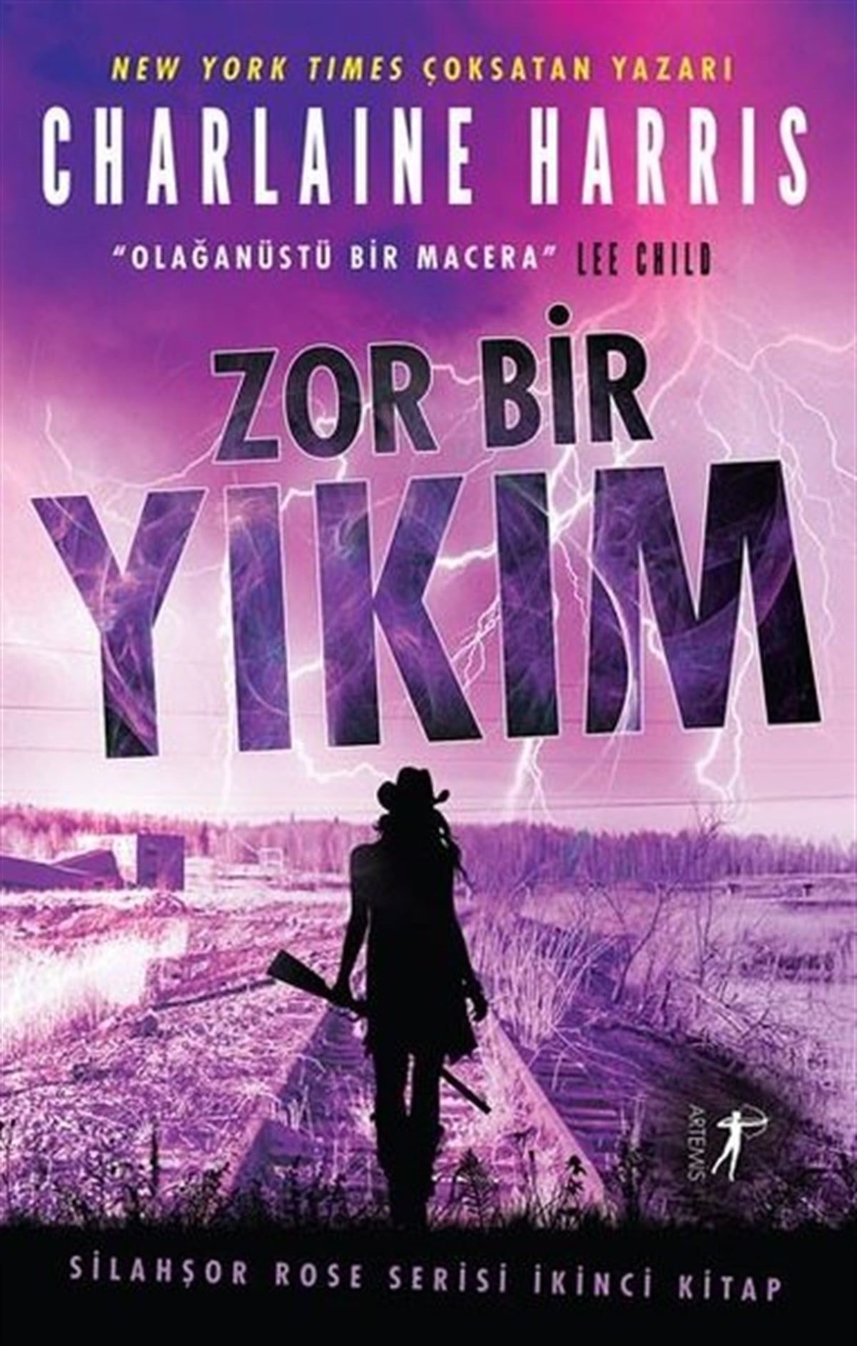 Charlaine HarrisFantastik Kitaplar & Fantastik RomanlarZor Bir Yıkım - Silahşor Rose Serisi 2