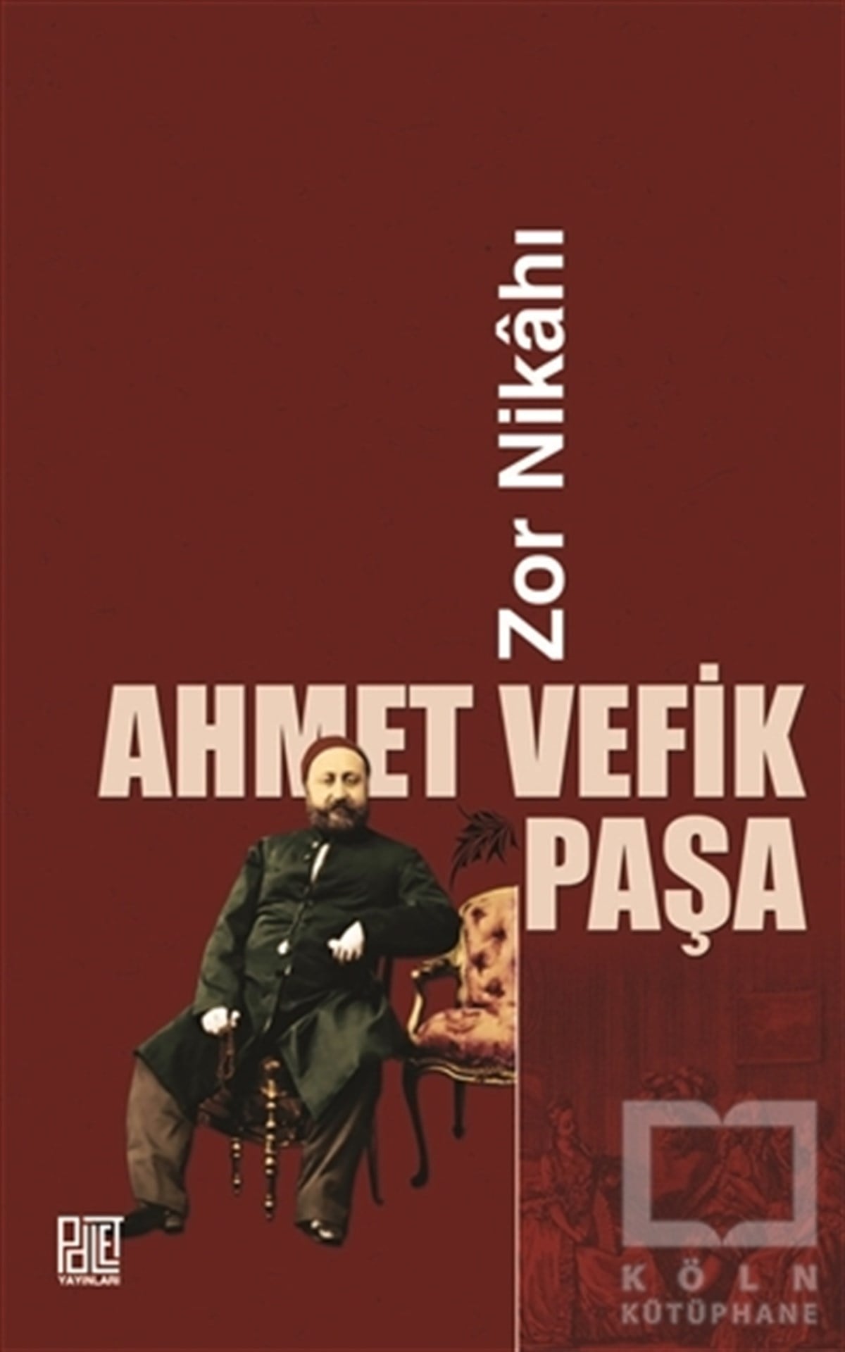 Ahmet Vefik PaşaFotoğraf, Sinema, TiyatroZor Nikahı