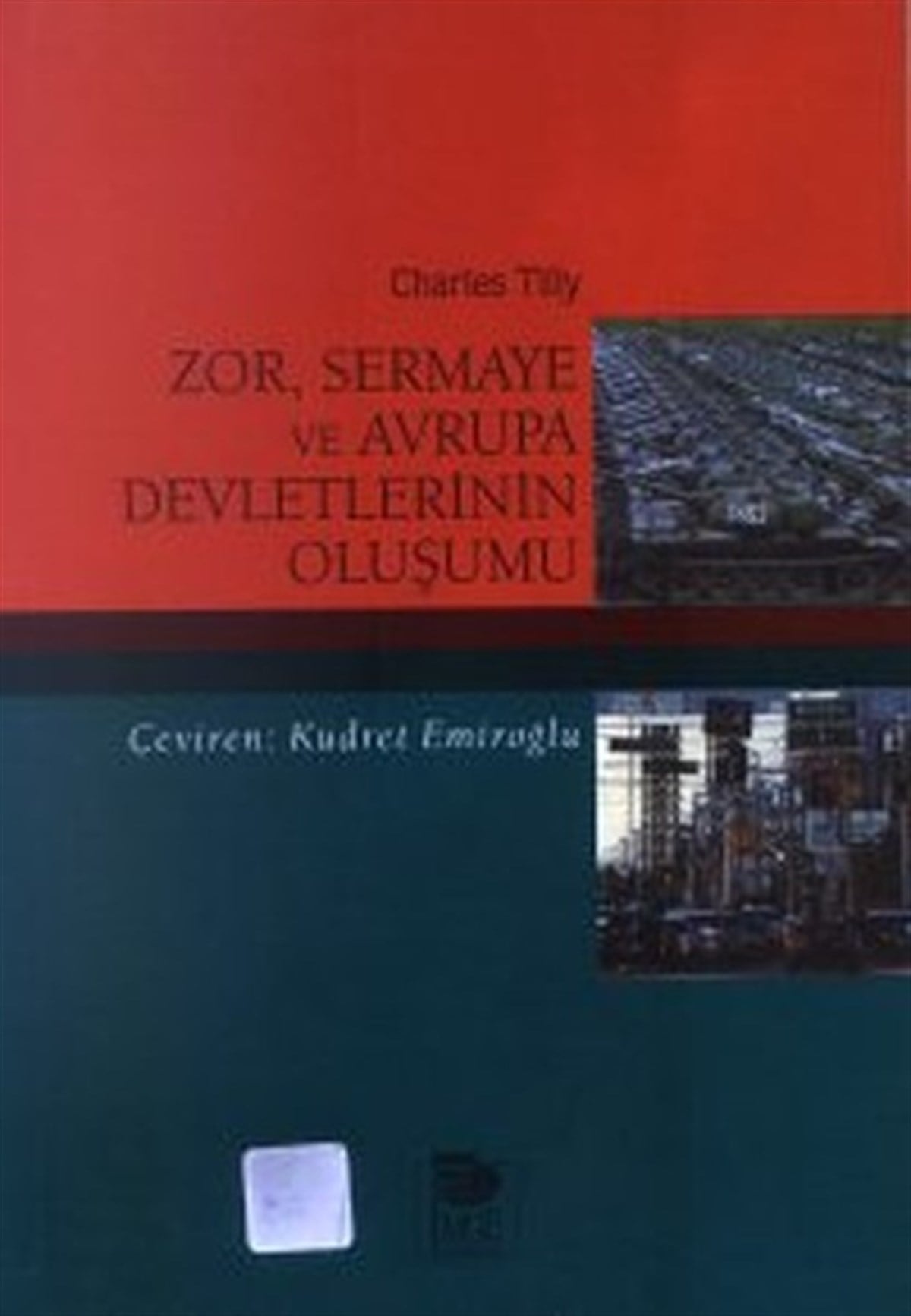 Charles TillyDünya TarihiZor Sermaye ve Avrupa Devletlerinin Oluşumu
