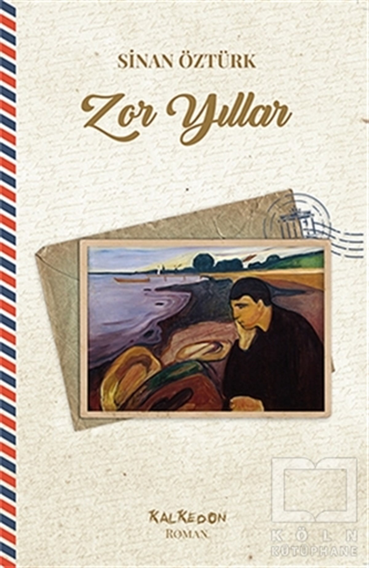 Sinan ÖztürkTürkçe RomanlarZor Yıllar