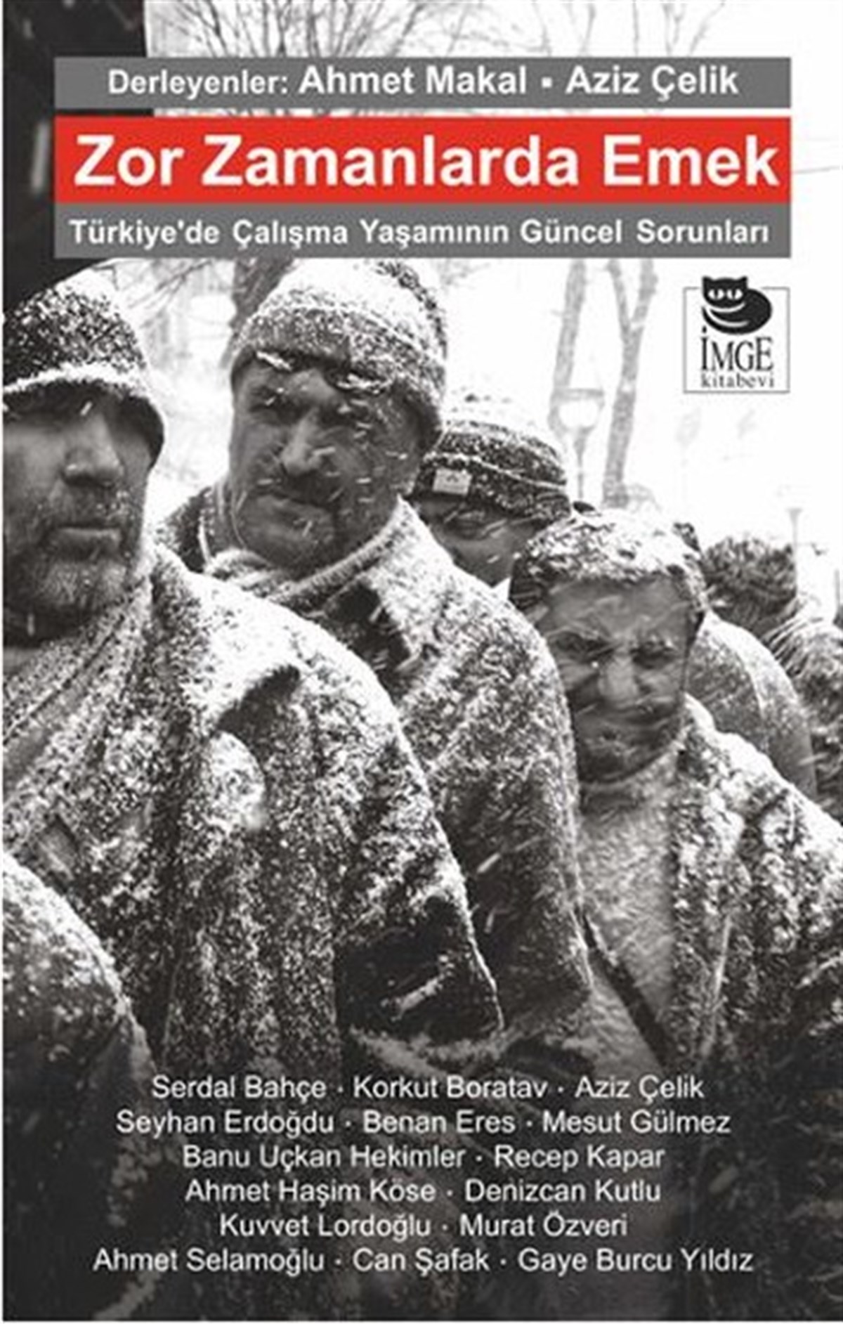 KolektifSosyoloji KitaplarıZor Zamanlarda Emek