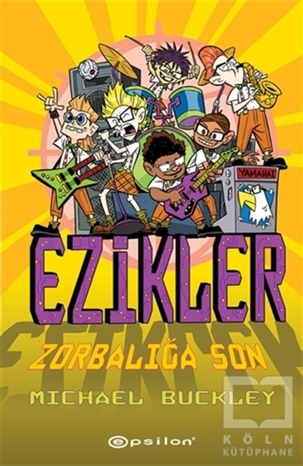 Michael BuckleyÇocuk RomanlarıZorbalığa Son - Ezikler 5