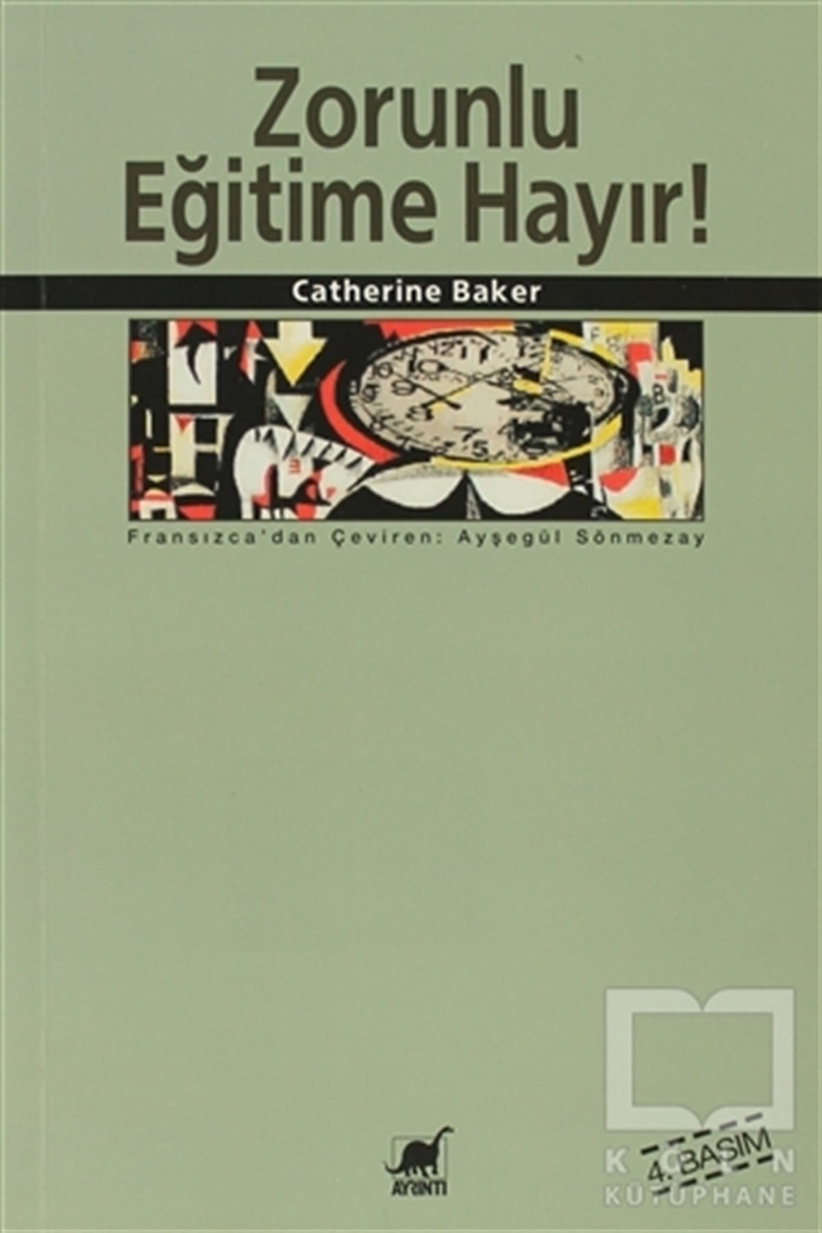 Catherine BakerDiğerZorunlu Eğitime Hayır!