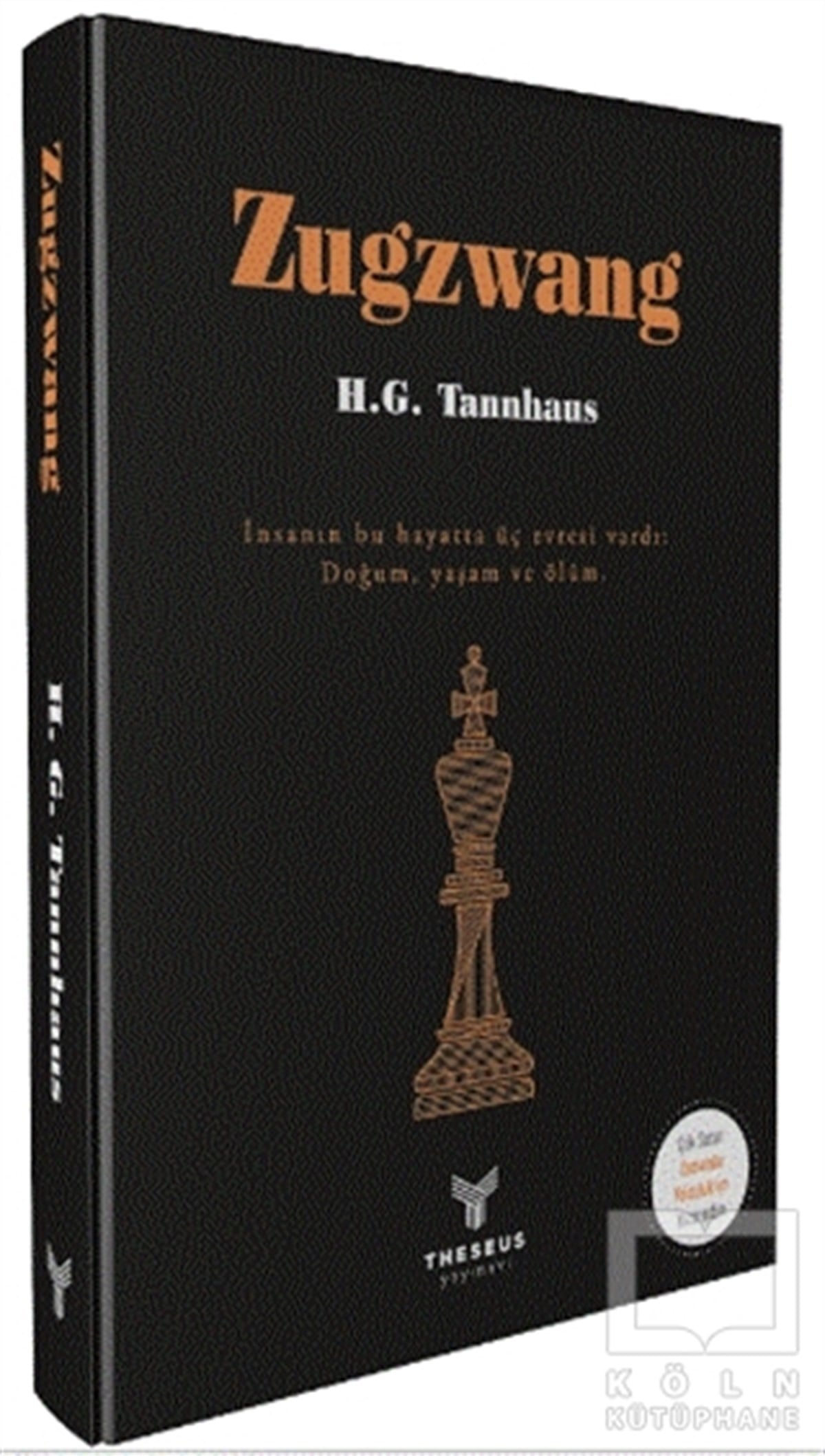 H. G. TannhausTürkçe RomanlarZugzwang