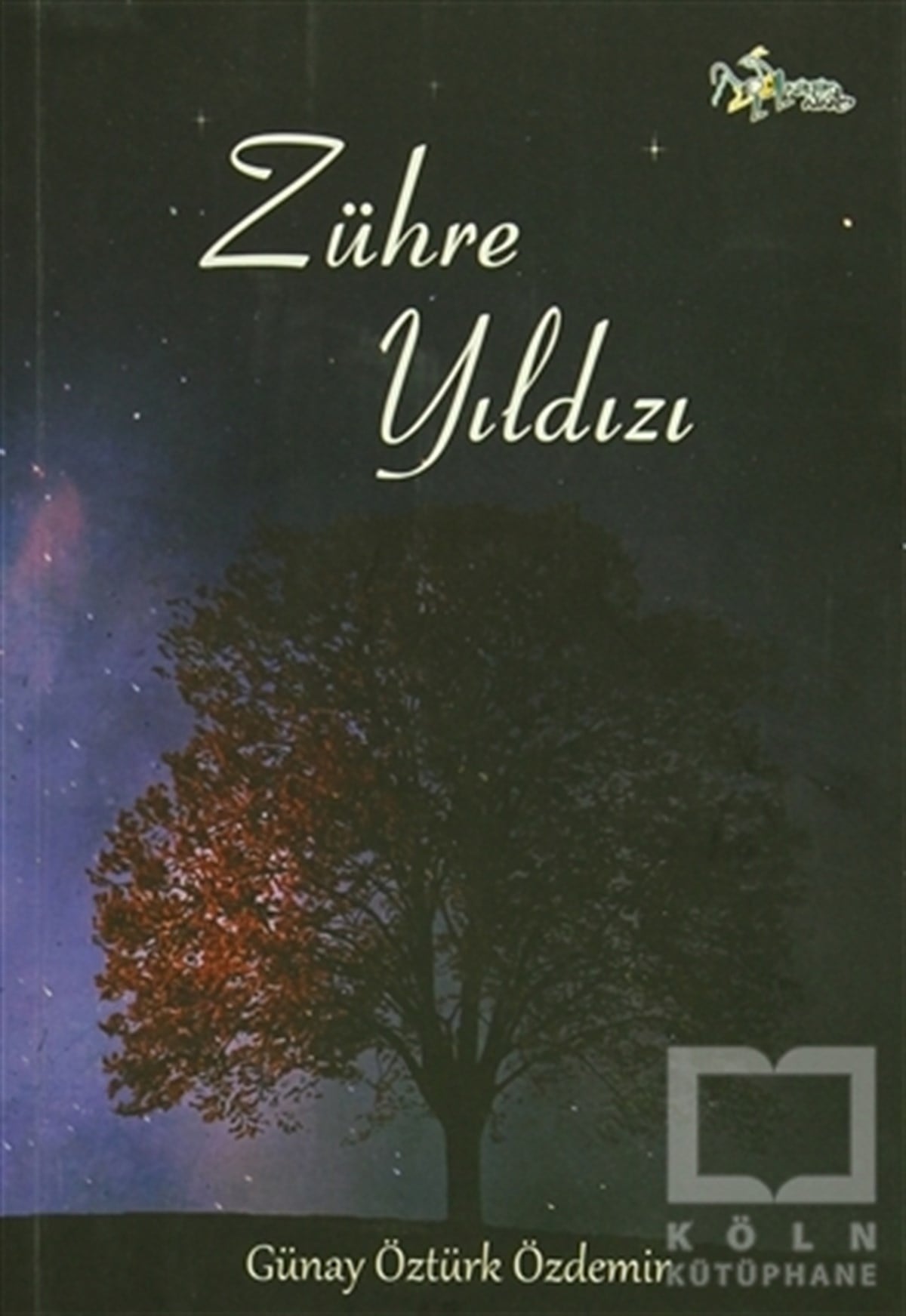 Günay Öztürk ÖzdemirŞiirZühre Yıldızı