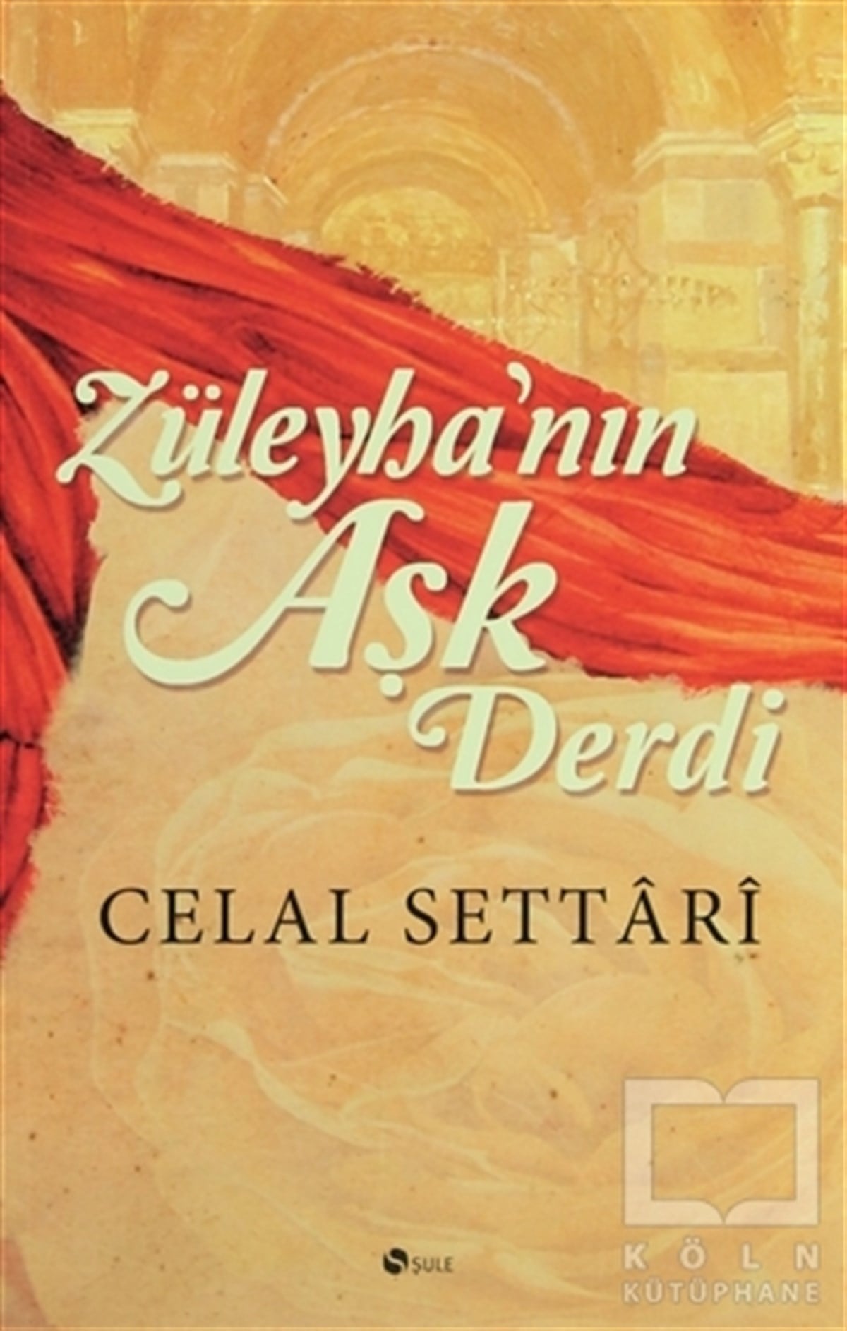 Celal SettariAşkZüleyha'nın Aşk Derdi