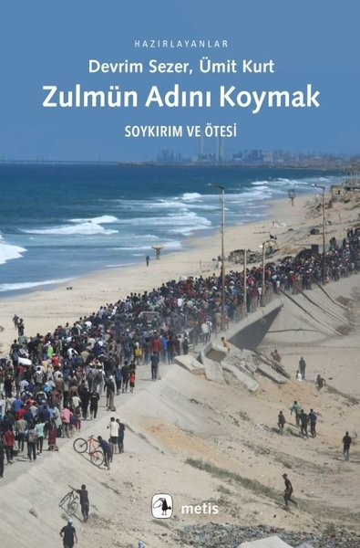 KolektifSosyoloji KitaplarıZulmün Adını Koymak - Soykırım ve Ötesi
