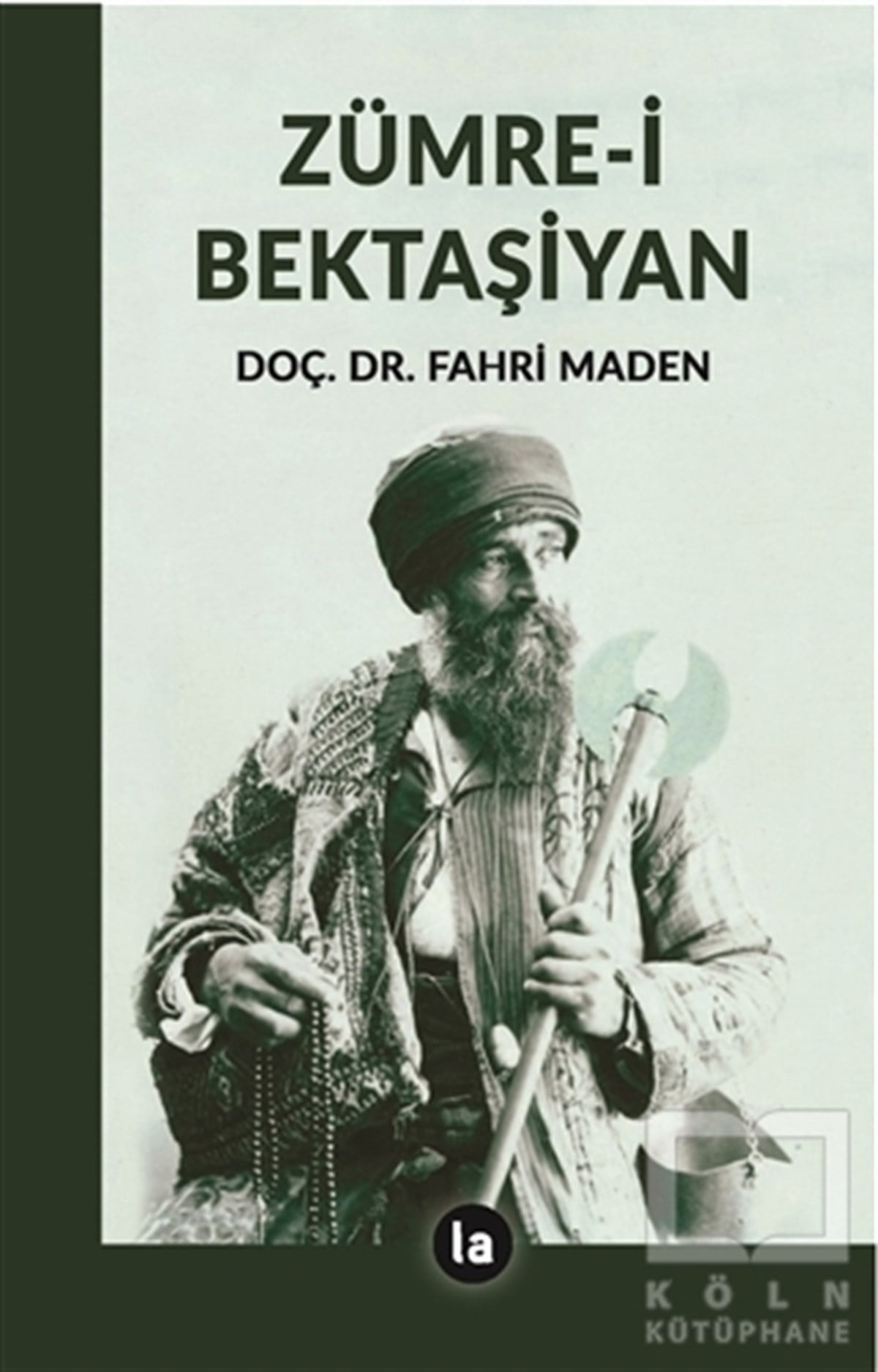 Fahri MadenAlevilik & Bektaşilik KitaplarıZümre-i Bektaşiyan