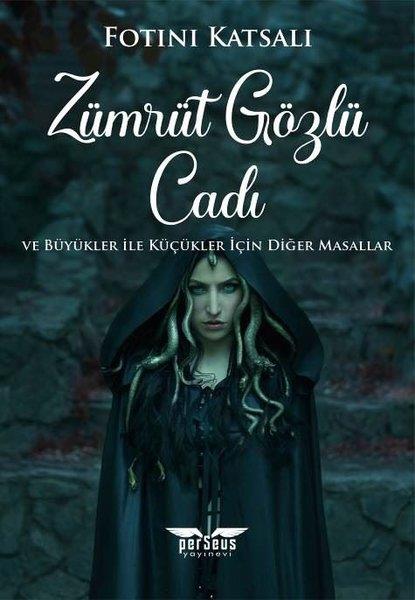 Fotini KatsaliOkul Öncesi Masal KitaplarıZümrüt Gözlü Cadı ve Büyükler İle Küçükler İçin Diğer Masallar