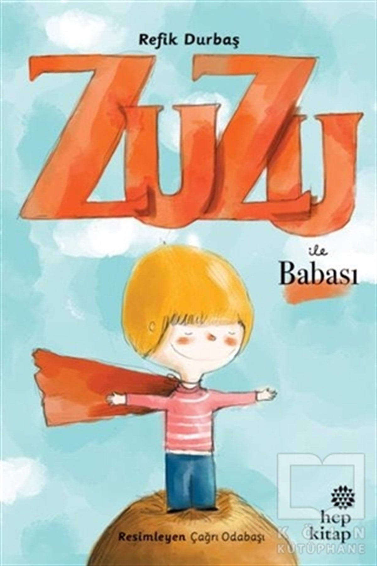 Refik DurbaşHikayelerZuzu İle Babası