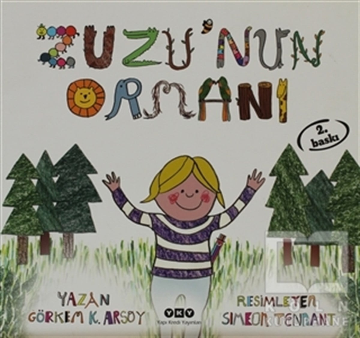 Görkem K. ArsoyRoman-ÖyküZuzu’nun Ormanı