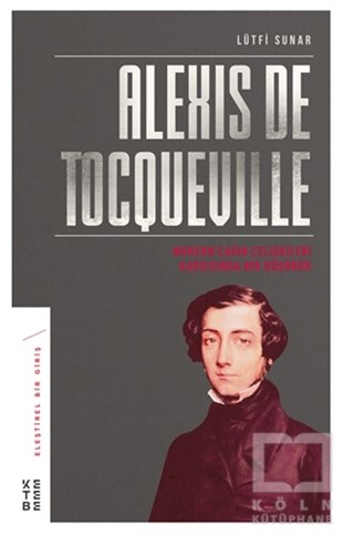 Lütfi SunarFilozoflar (Biyografiler)Alexis de Tocqueville