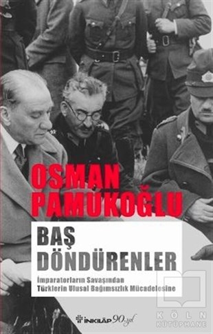 Osman PamukoğluMustafa Kemal AtatürkBaş Döndürenler