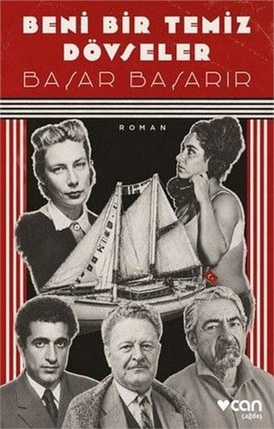 Başar BaşarırTürk RomaniBeni Bir Temiz Dövseler