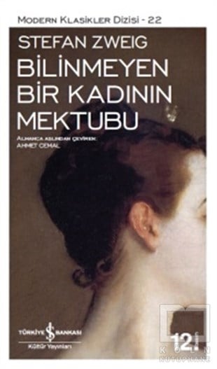 Stefan ZweigAnı - Mektup - GünlükBilinmeyen Bir Kadının Mektubu