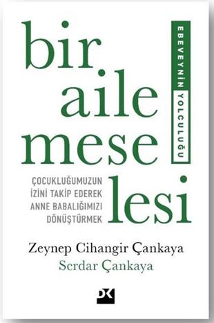 Serdar ÇankayaPsikoloji KitaplarıBir Aile Meselesi - Ebeveynin Yolculuğu