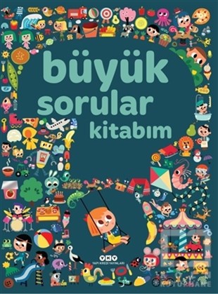 Sandra Lebrun et Loic AudrainÇocuk RomanlarıBüyük Sorular Kitabım