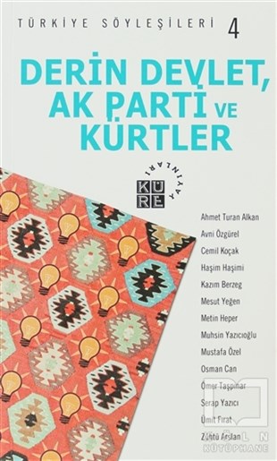 KolektifSöyleşi KitaplarıDerin Devlet, AK Parti ve Kürtler