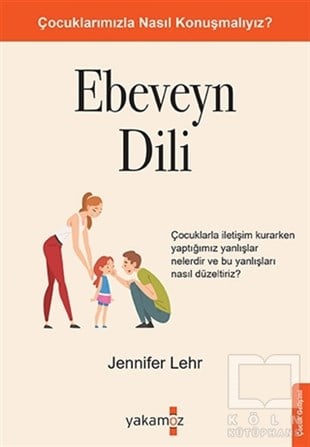 Jennifer LehrÇocuk Gelişimi KitaplarıEbeveyn Dili