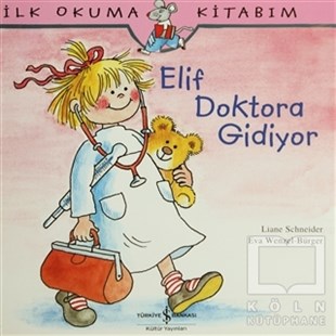 Liane SchneiderHikayelerElif Doktora Gidiyor