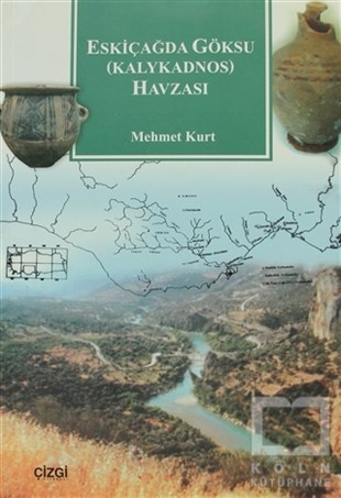 Mehmet KurtReferans KitaplarEskiçağda Göksu (Kalykadnos) Havzası
