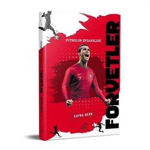 Kayra BerkSpor KitaplarıForvetler - Futbolun Efsaneleri