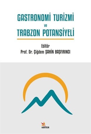 KolektifPazarlama, Reklamcılık ve Satış KitaplarıGastronomi Turizmi ve Trabzon Potansiyeli