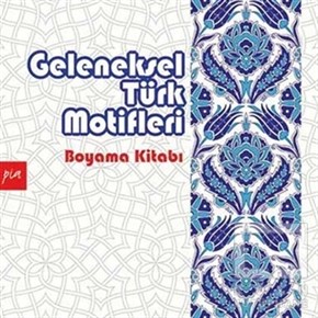 KolektifBüyükler için Boyama - Mandala KitaplarıGeleneksel Türk Motifleri